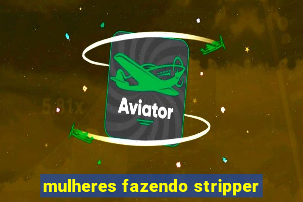 mulheres fazendo stripper